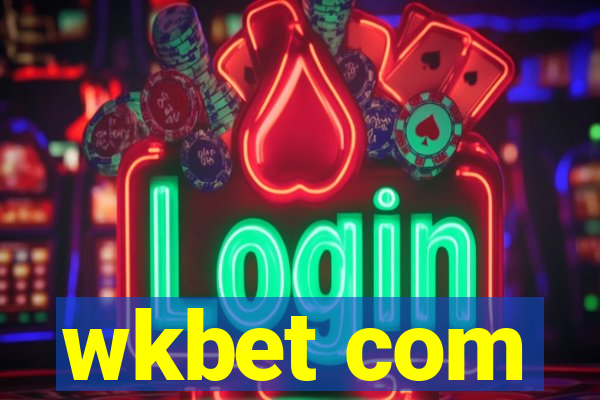 wkbet com